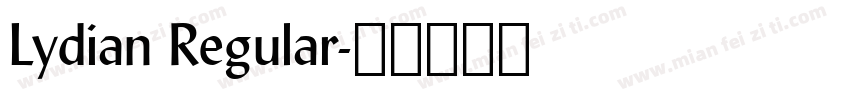 Lydian Regular字体转换